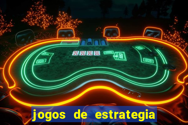 jogos de estrategia e raciocinio